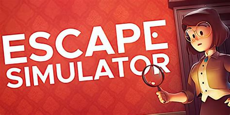 Escape Simulator! A Quirky Puzzle Adventure Waiting to Be Unlocked